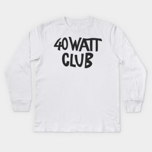 40 Watt Club (Tank Girl) Kids Long Sleeve T-Shirt